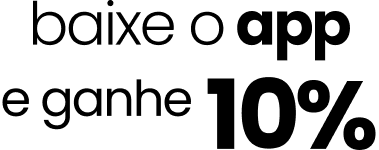 Baixe o app e ganhe 10%