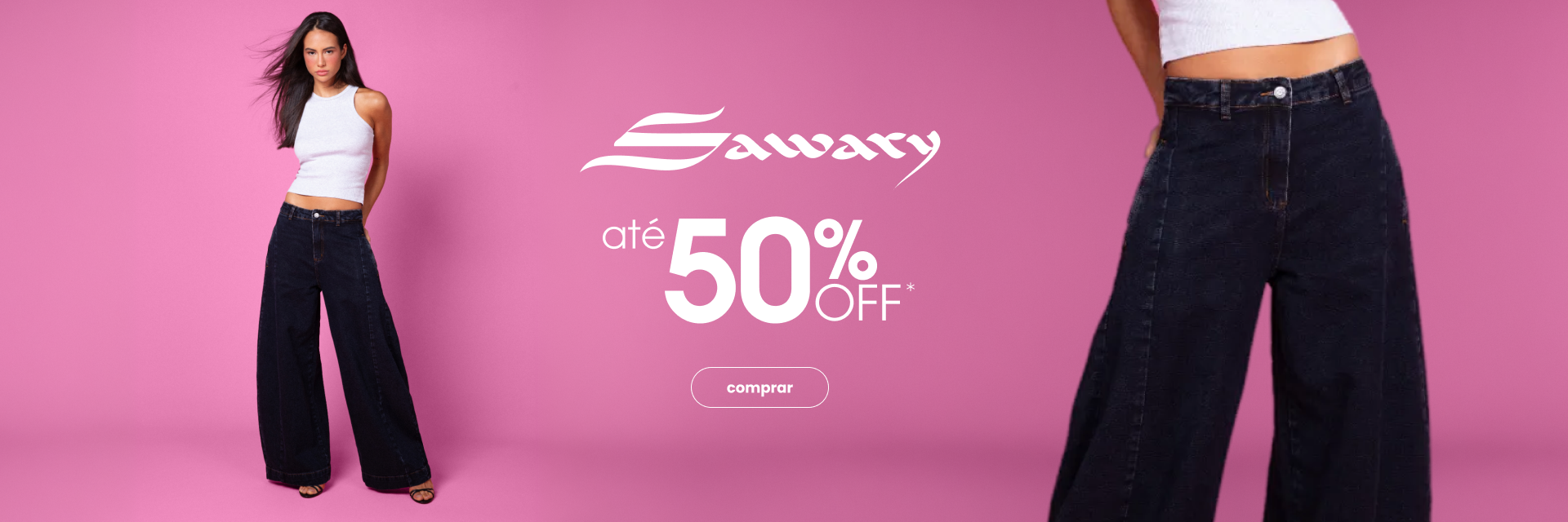 [B2B][FEM] 4580 - SAWARY até 50.0% OFF 