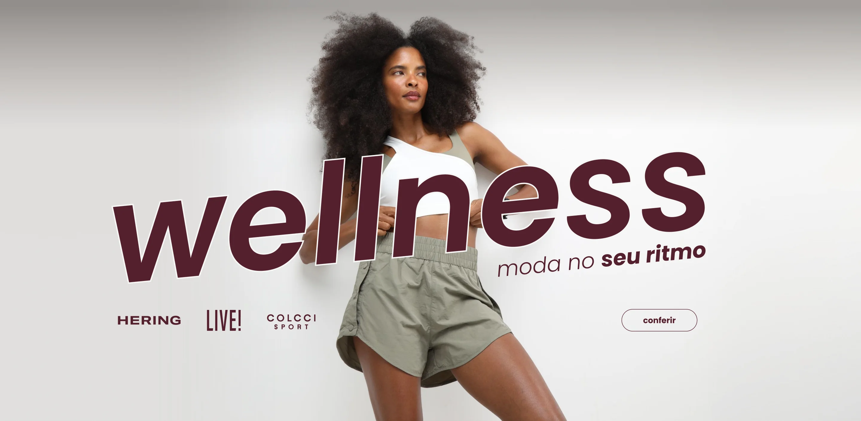 Wellness - Live!, Hering Sports e Colcci Sports 