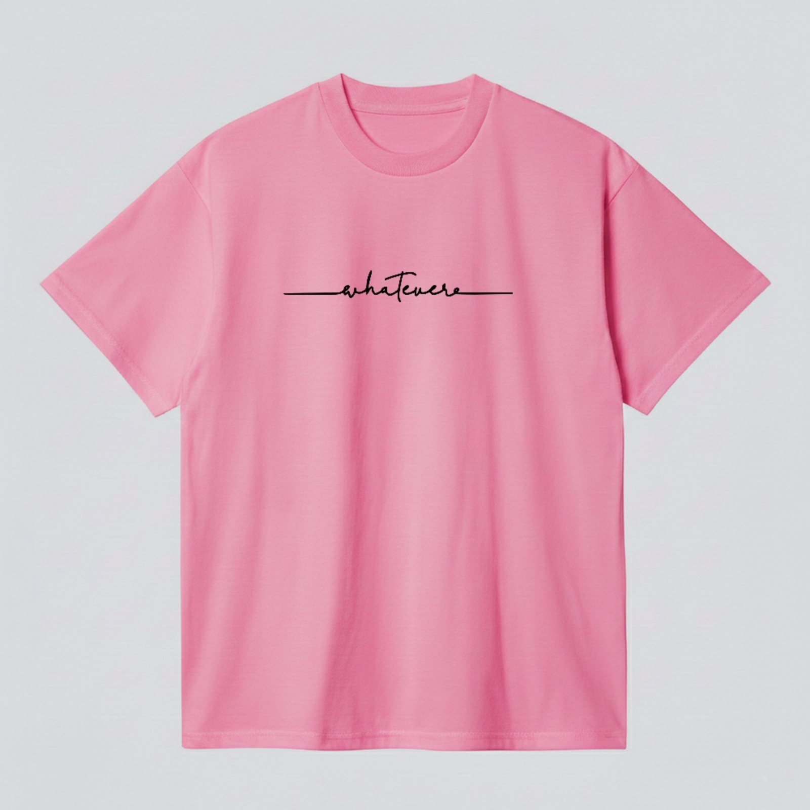 Camiseta Básica Whatever Lettering Moderno Unissex Rosa