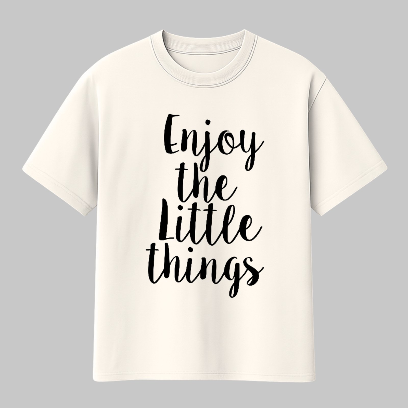 Camiseta Básica Enjoy The Little Things Frase Motivacional Off White