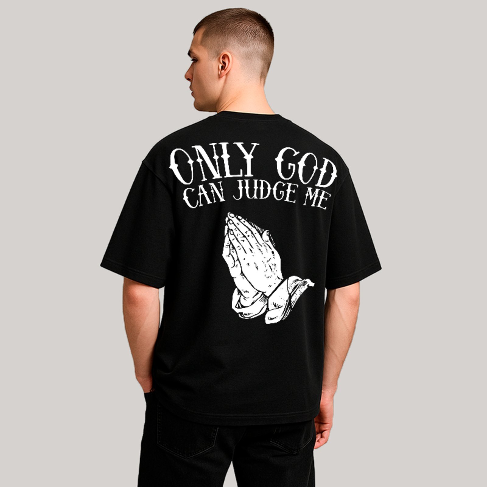 Camiseta Oversized Premium Only God Can Judge Me Streetwear Unissex Preto