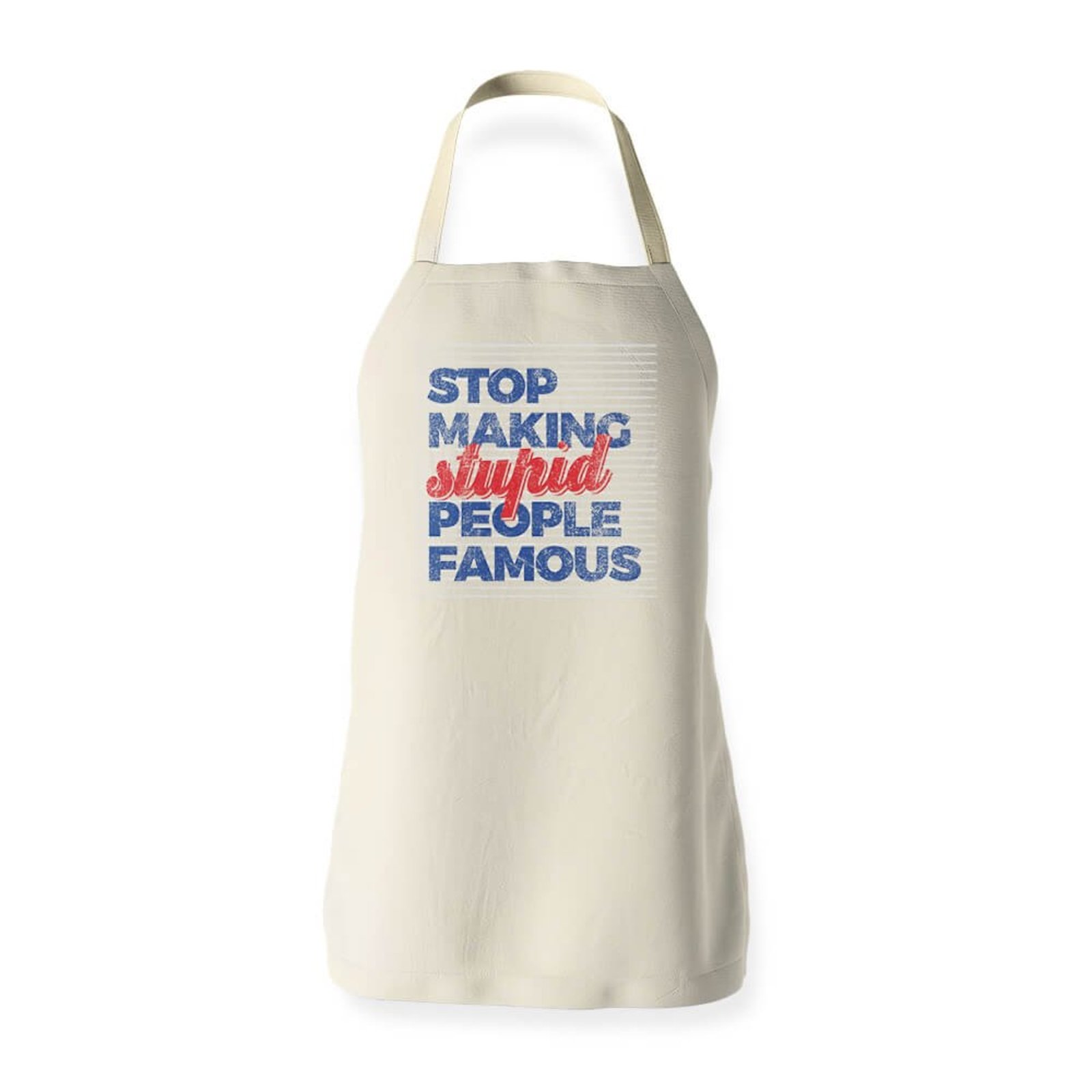 Avental Stop Making Stupid People Famous - Bege - Casual - Studio Geek