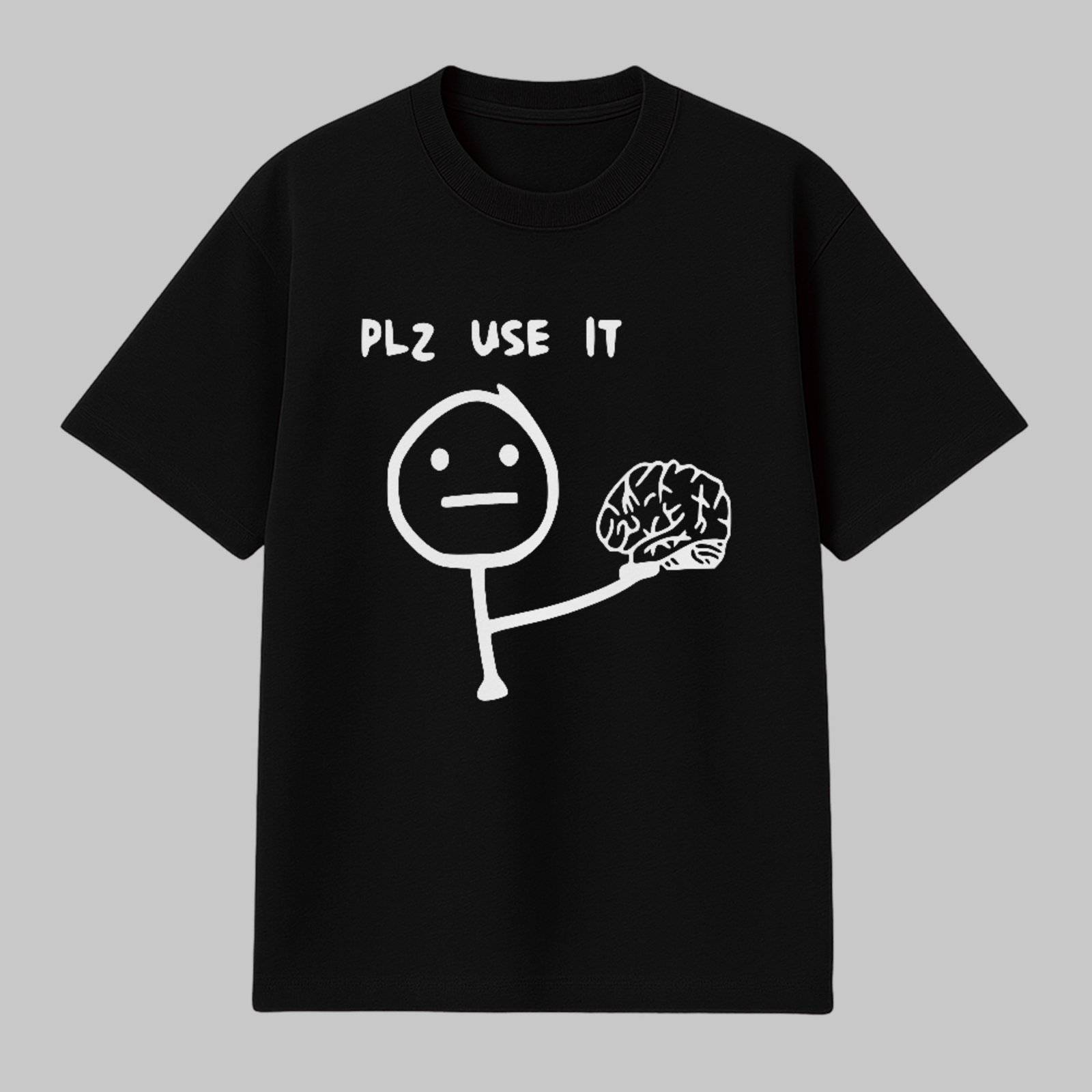 Camiseta Básica Plz Use It Funny Humor Inteligente Meme Preto