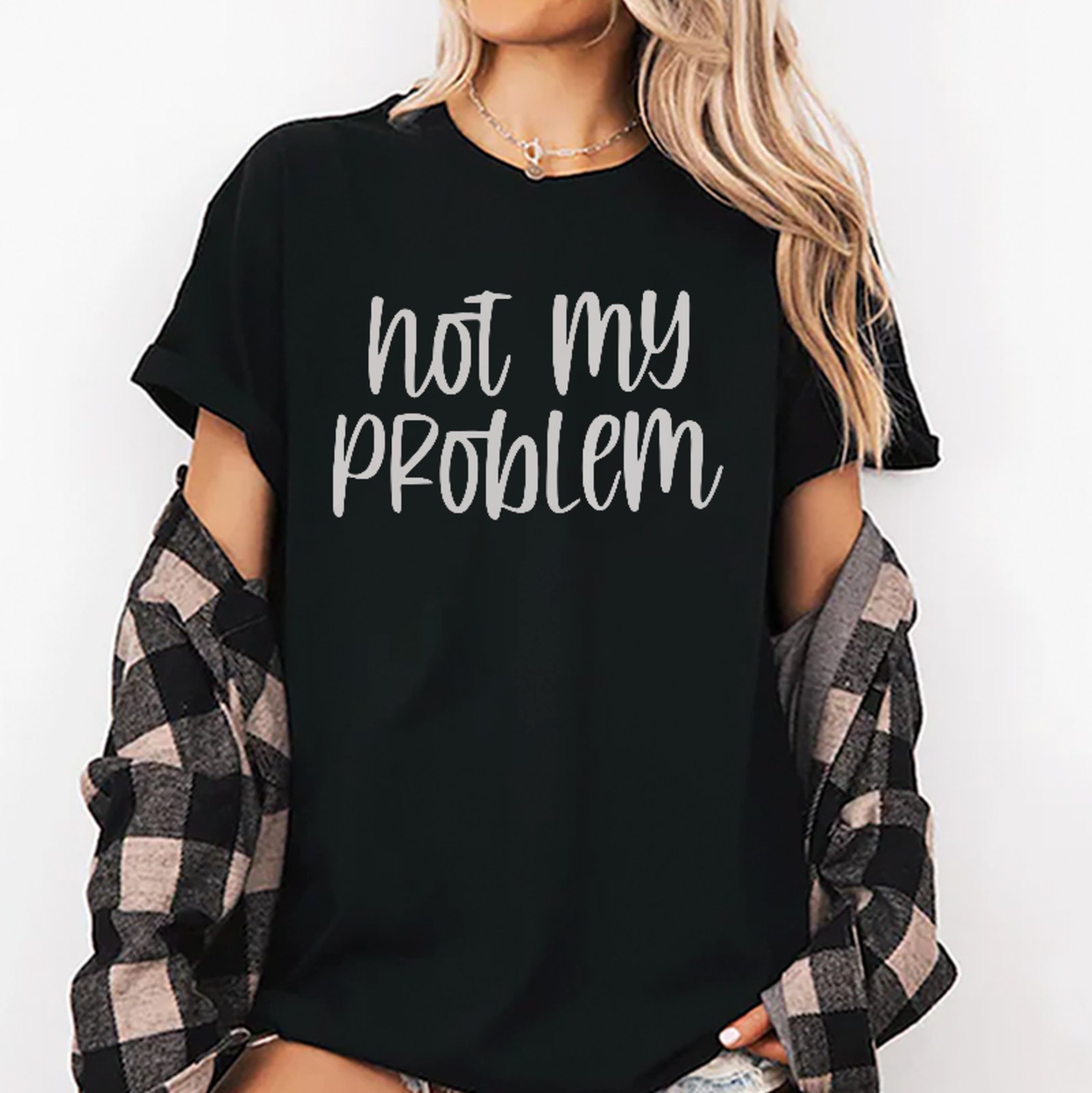 Camiseta Oversized Not My Problem Humor Irônico Vibes Unissex Preto