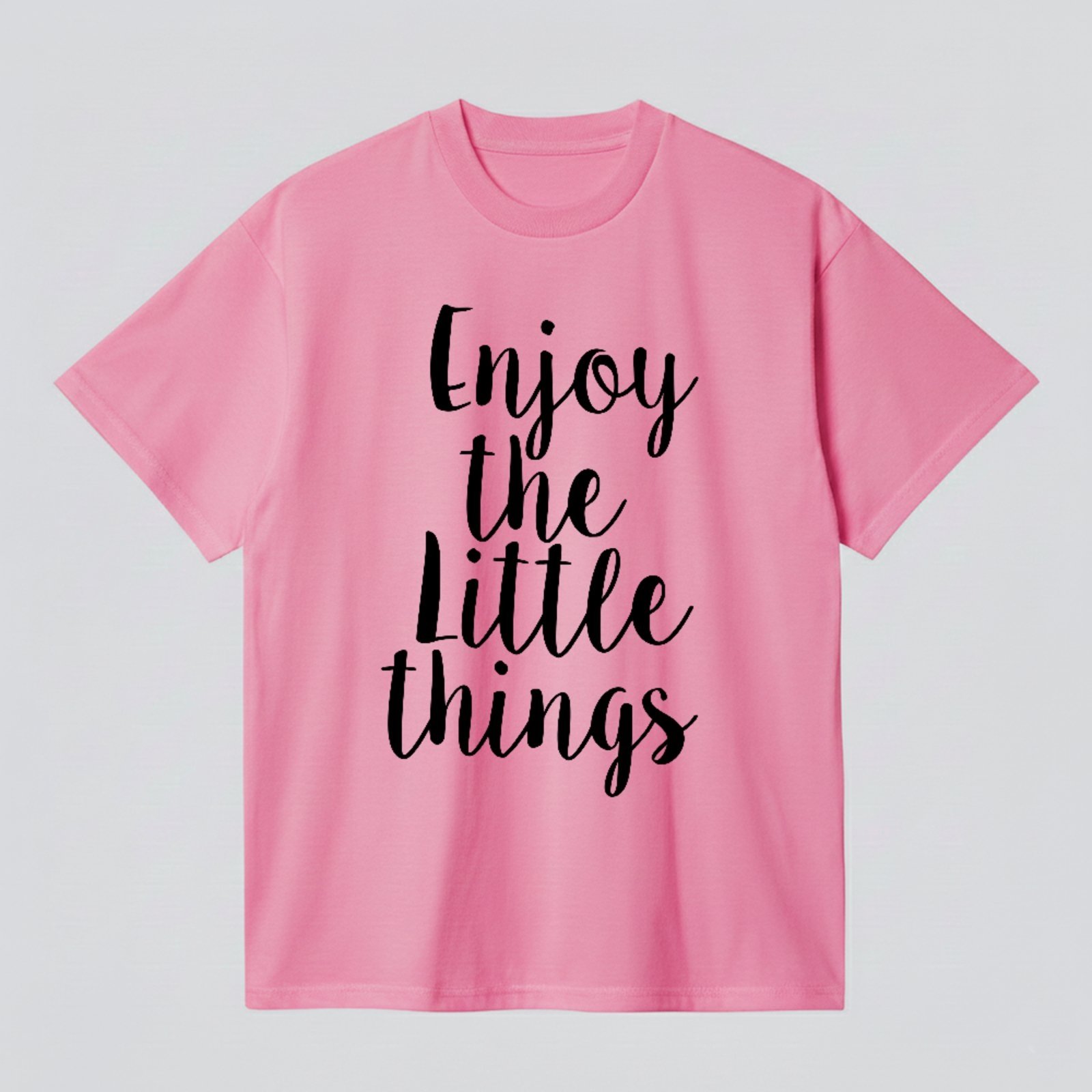 Camiseta Básica Enjoy The Little Things Frase Motivacional Rosa