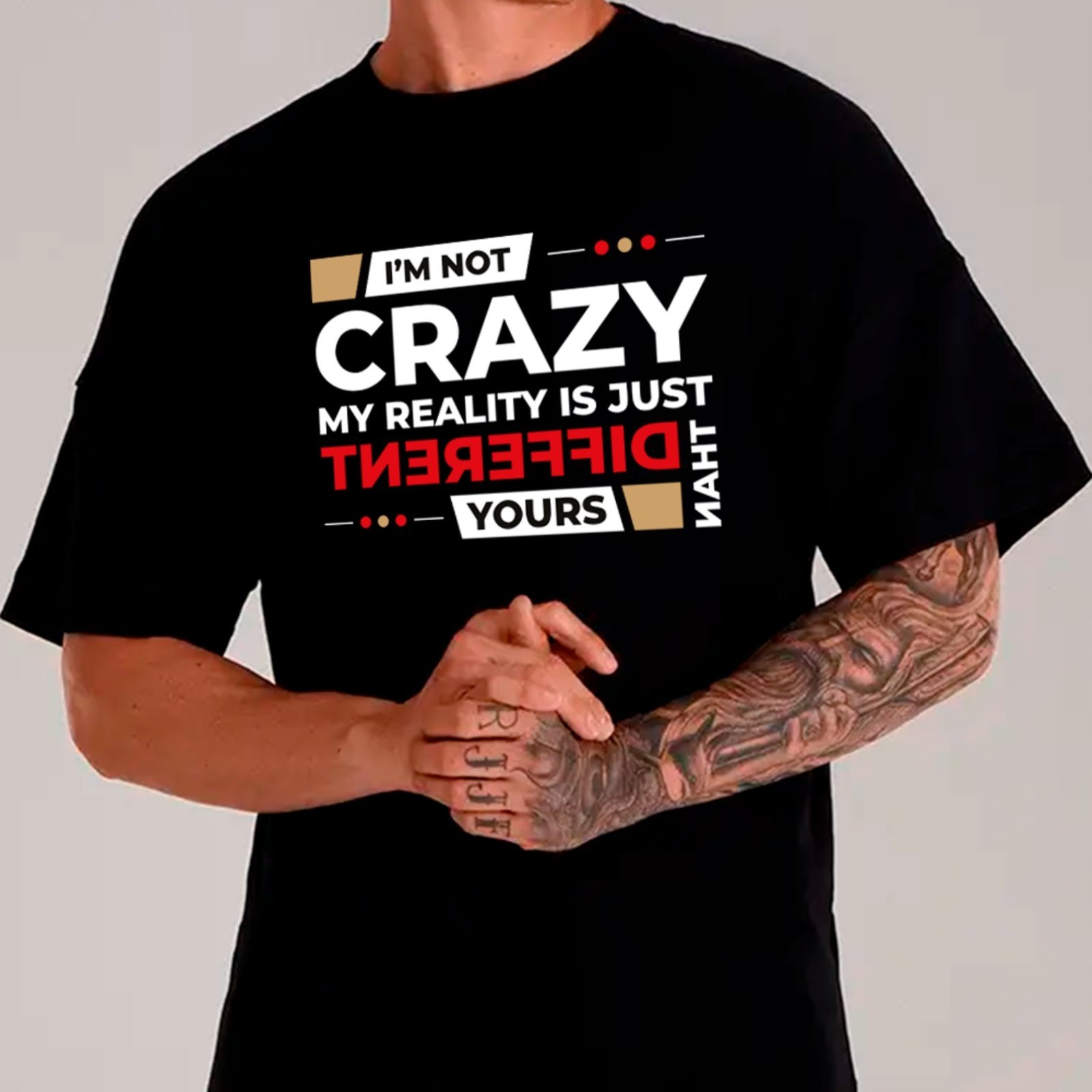 Camiseta Ousy Unissex I’m Not Crazy My Reality Is Different Básica Preto