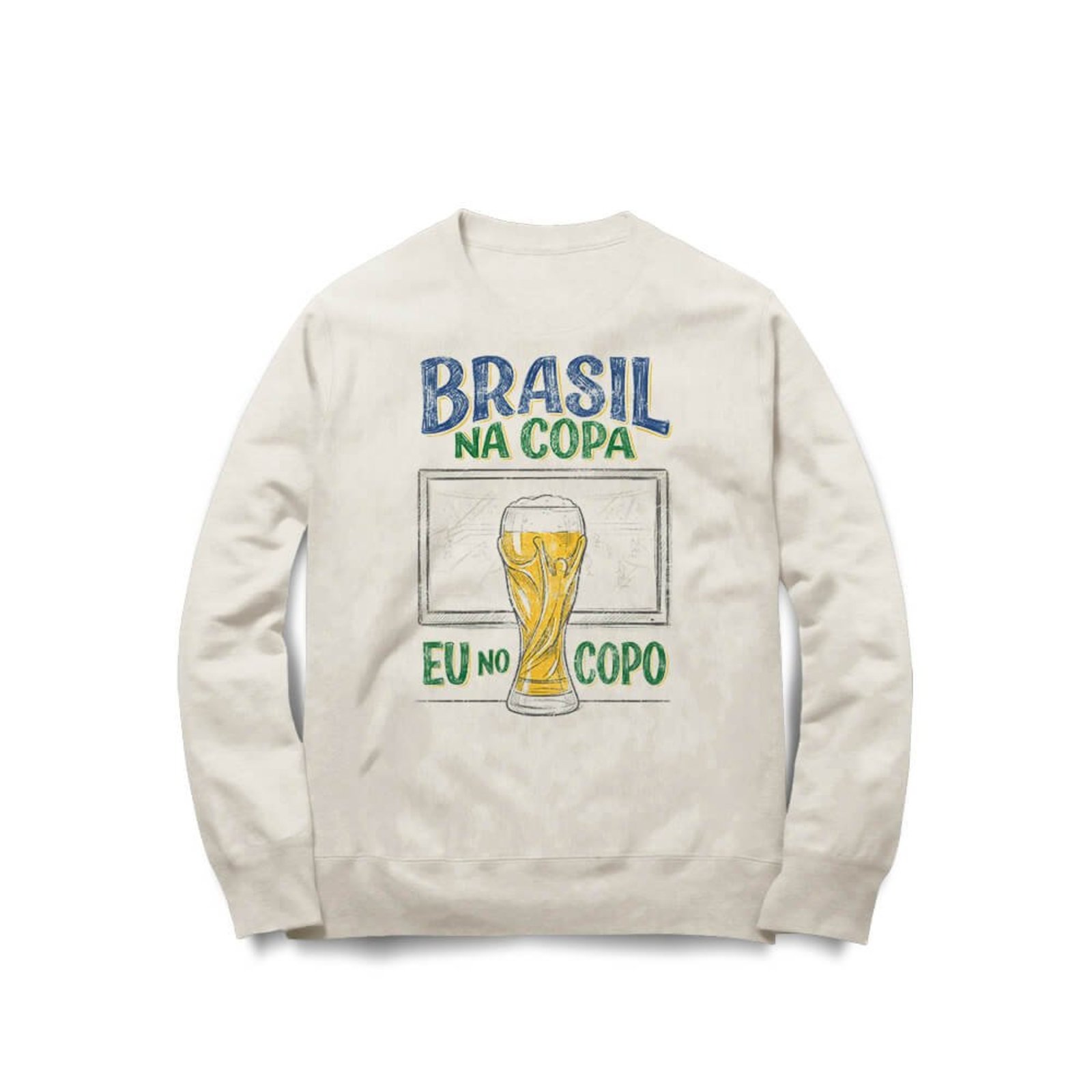 Moletom Brasil Na Copa Eu No Copo - Off White