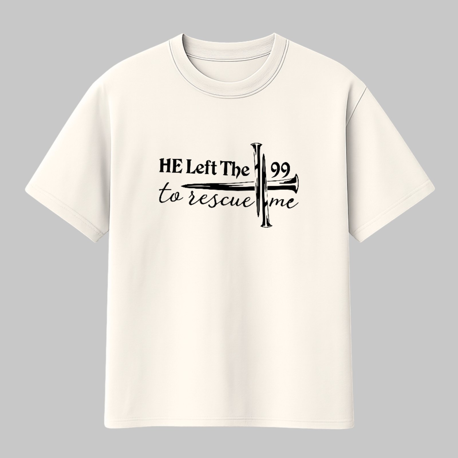 Camiseta Básica Frase Cristã Cruz He Left The 99 Faith Off White