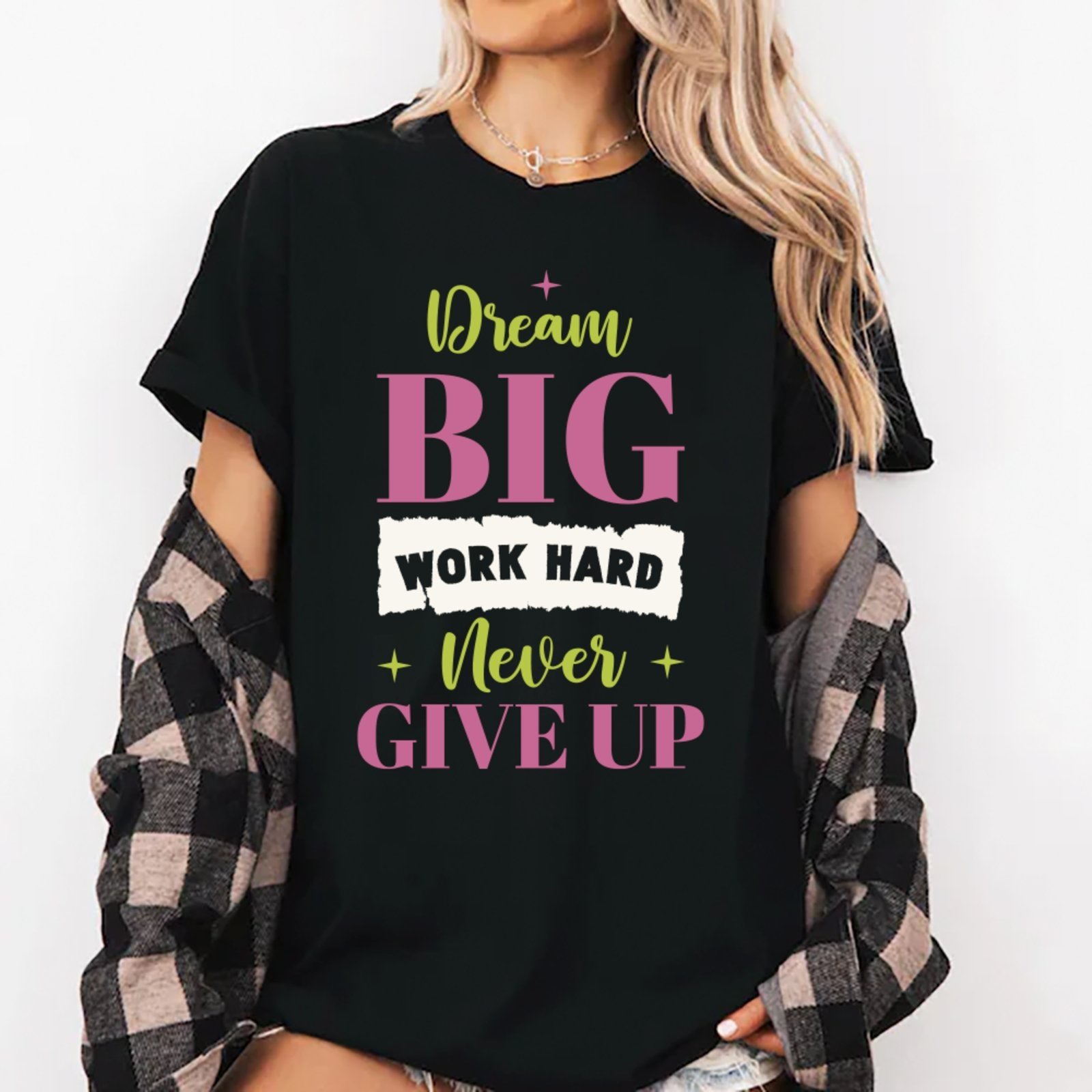 Camiseta OusyDream Big Work Hard Never Give Up Oversized Unissex Preto