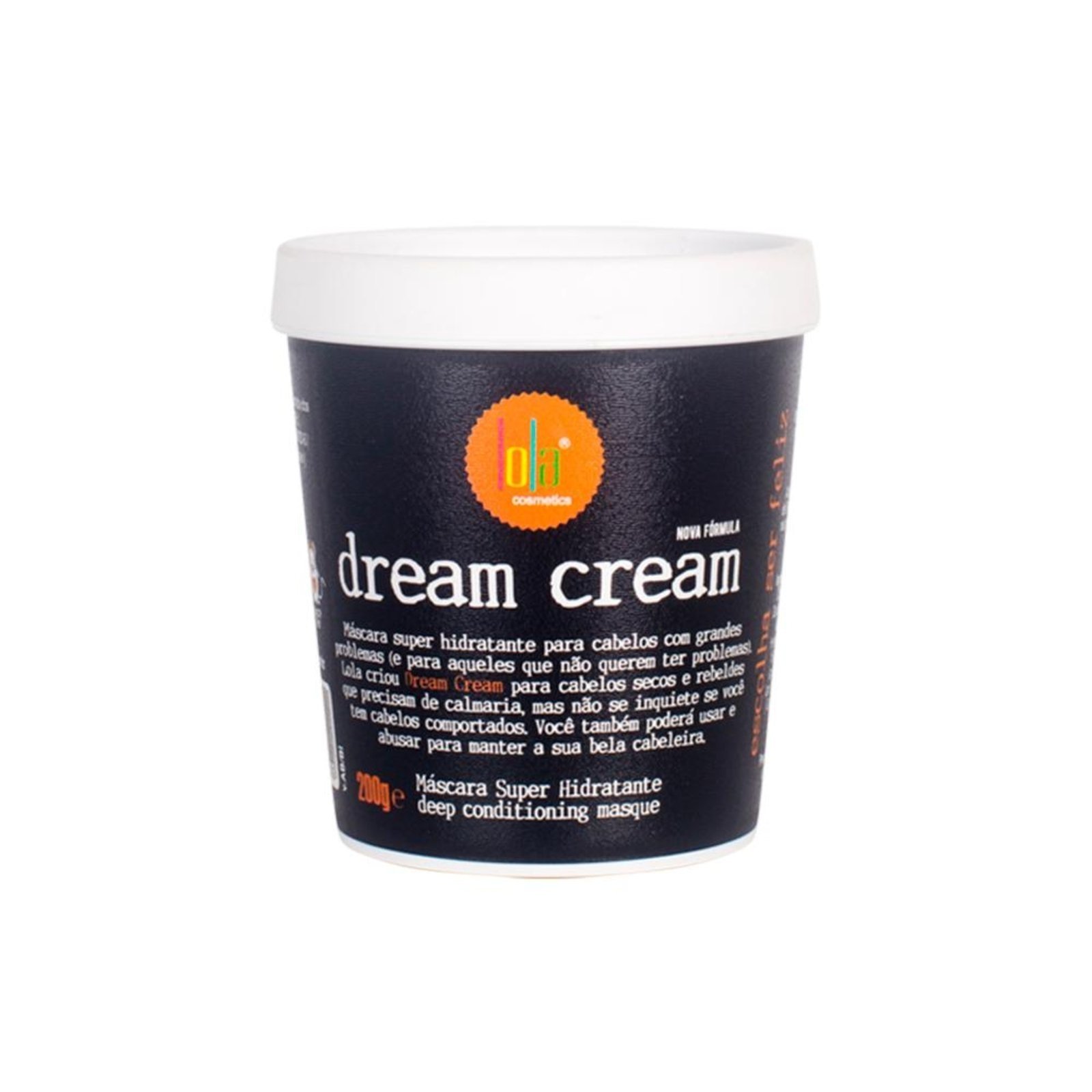 Vista 2 Lola Cosmetics Dream Cream Máscara de Hidratação 200g Lola From Rio incolor cream Lola From Rio incolor cream