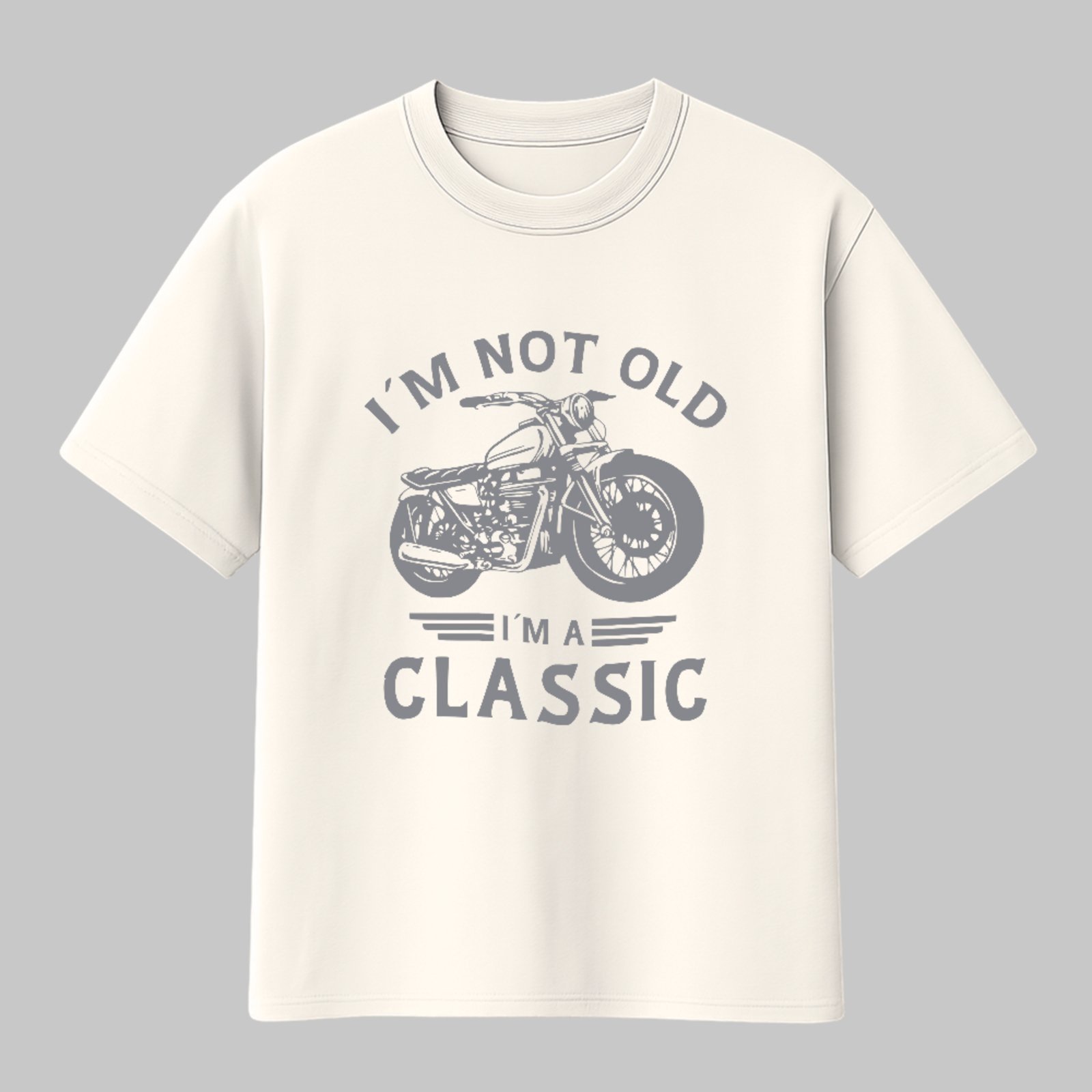 Camiseta Básica Moto Vintage I’m Classic Estilo Retrô Off White