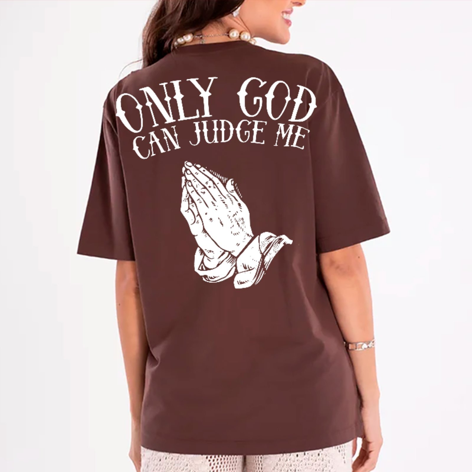 Camiseta Oversized Premium Only God Can Judge Me Streetwear Unissex Marrom