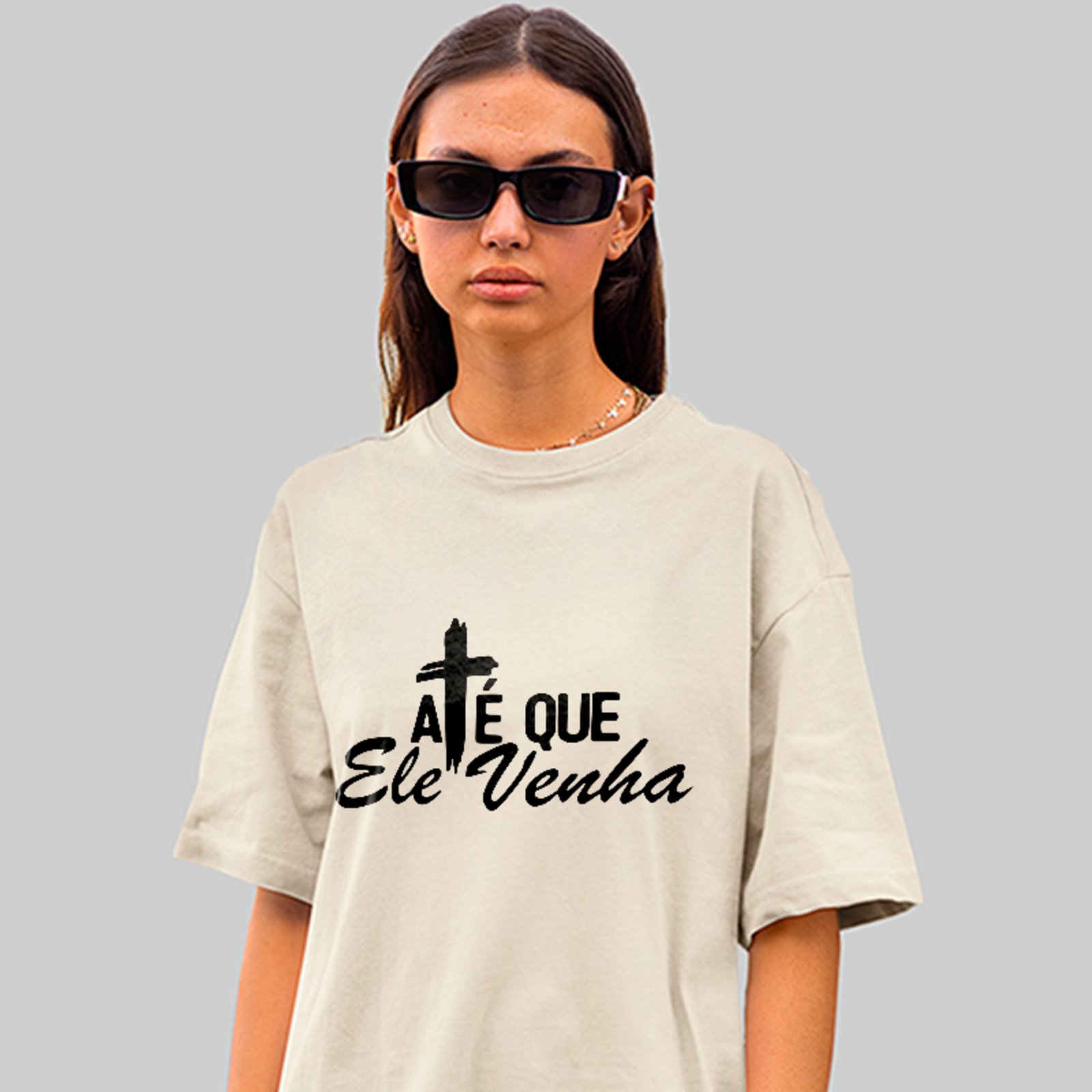 Camiseta Oversized Até Que Ele Venha Gospel Frase Cristã Fé Jesus Cristo Unissex Off White