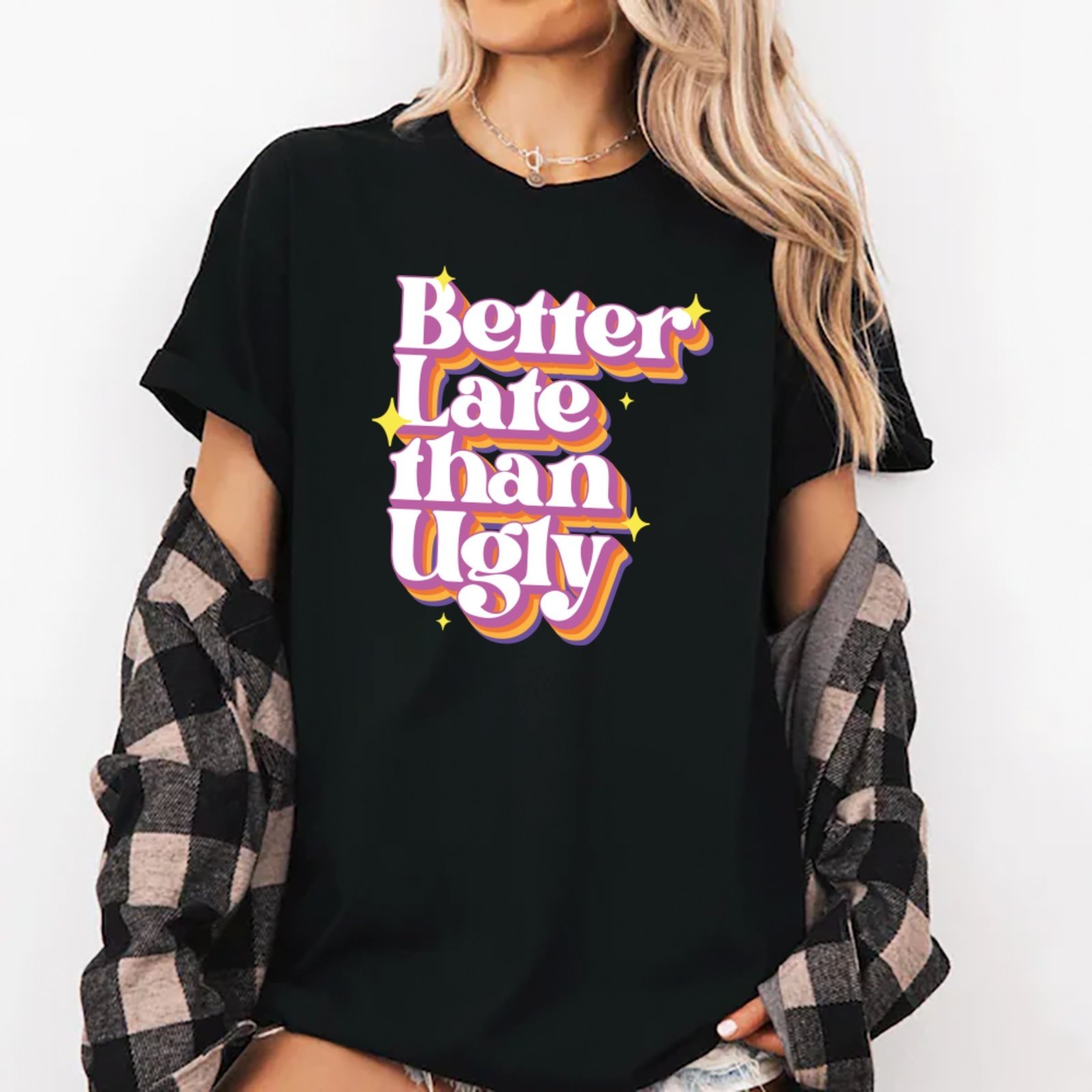 Camiseta Ousy Better Late Than Ugly Oversized Unissex Preto