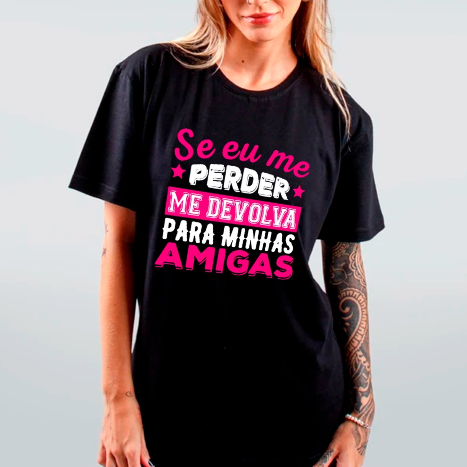 Camiseta Ousy Básica Se Eu Me Perder Me Devolva Para Minhas Amigas Feminina Preto