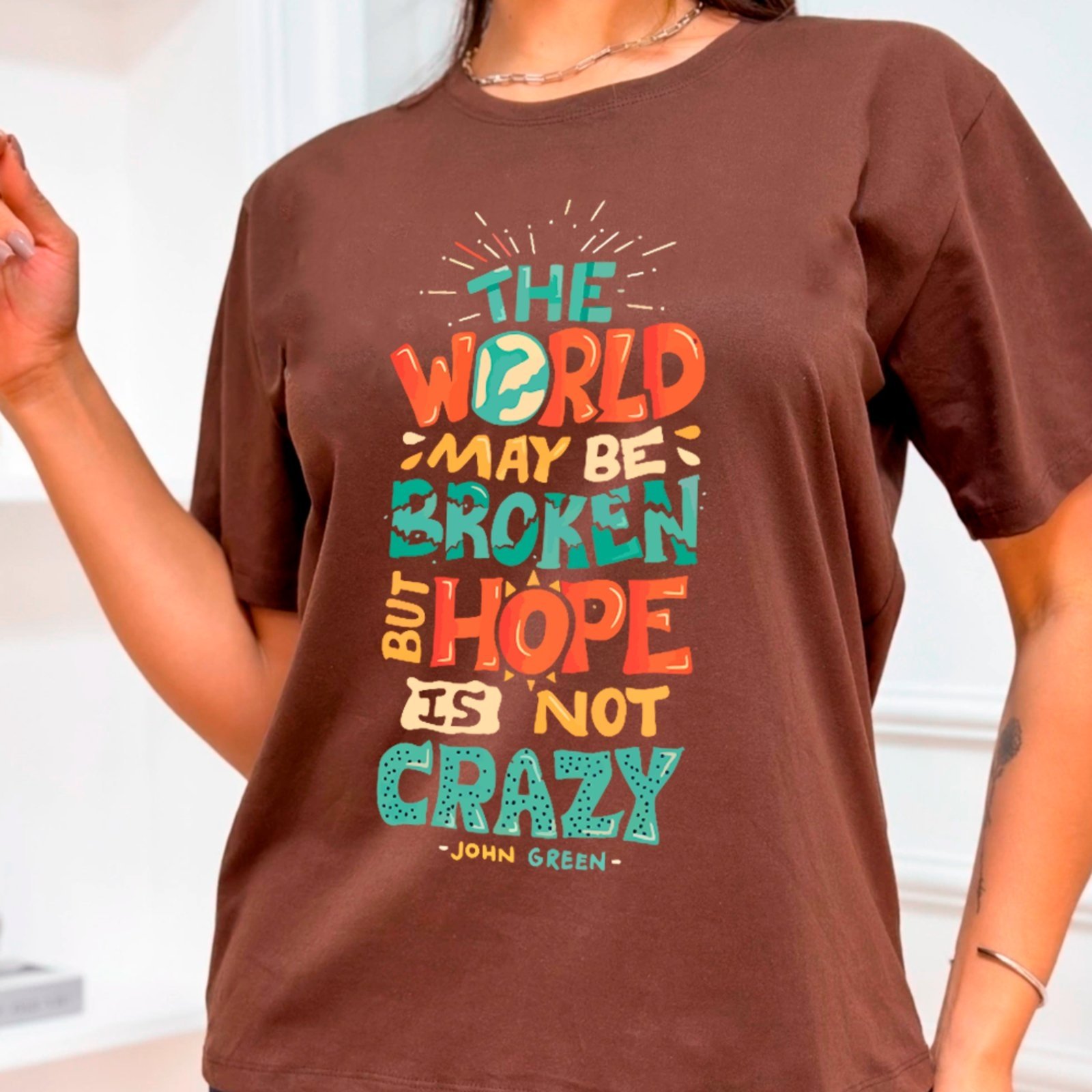 Vista 2 Camiseta Ousy Oversized John Green Hope Is Not Crazy Literatura Moderna Unissex Marrom marrom green ousy marrom green