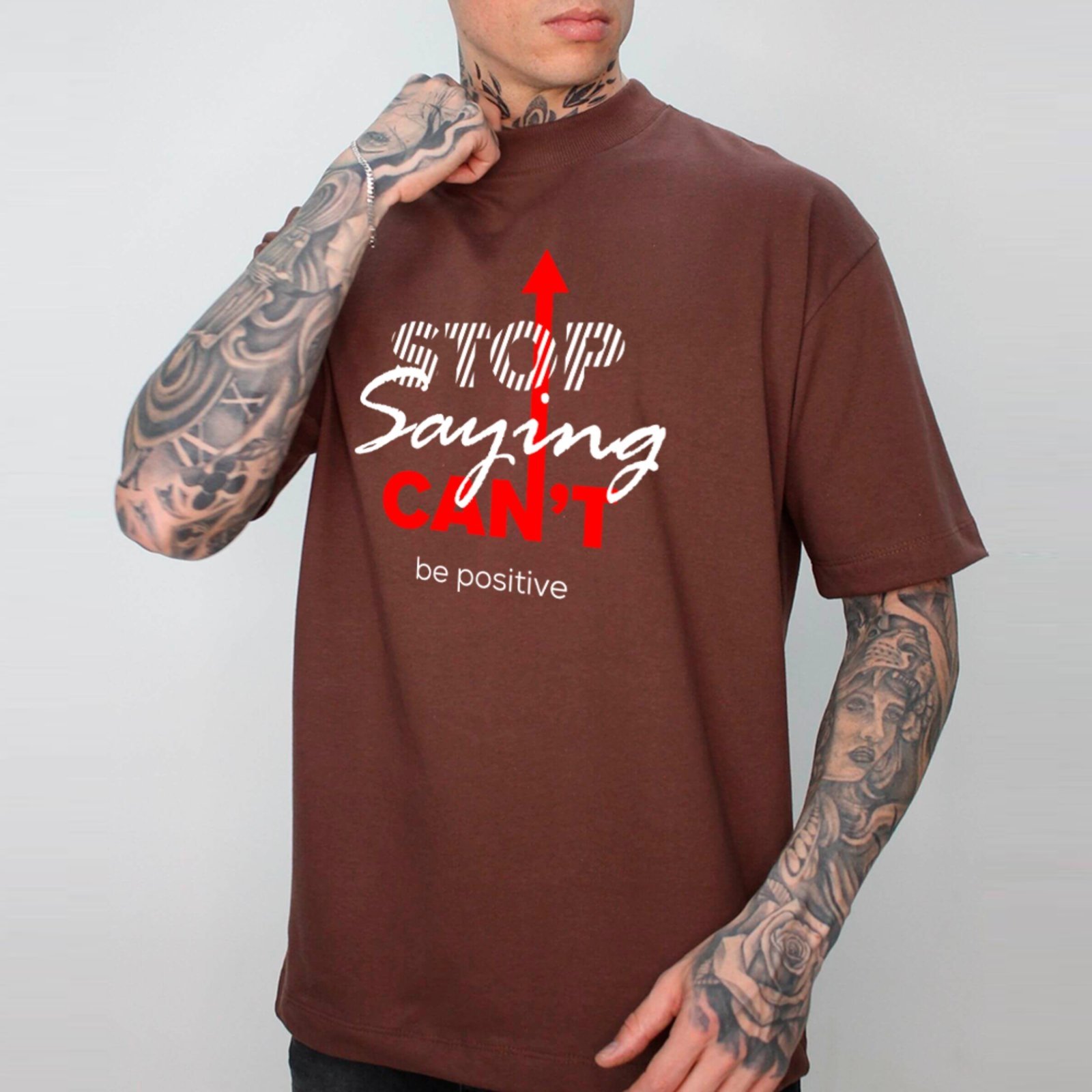 Camiseta Ousy Stop Saying Can’t Be Positive Oversized Unissex Marrom