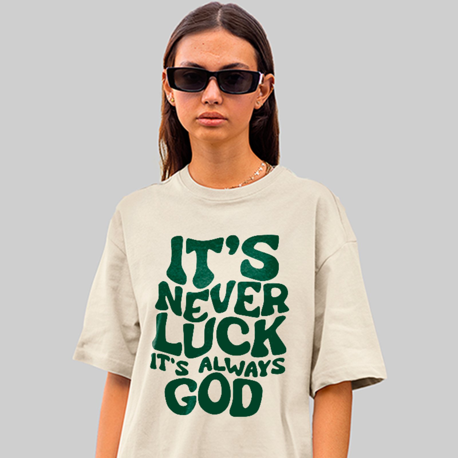 Camiseta Oversized It’s Never Luck It’s God Unissex Off White