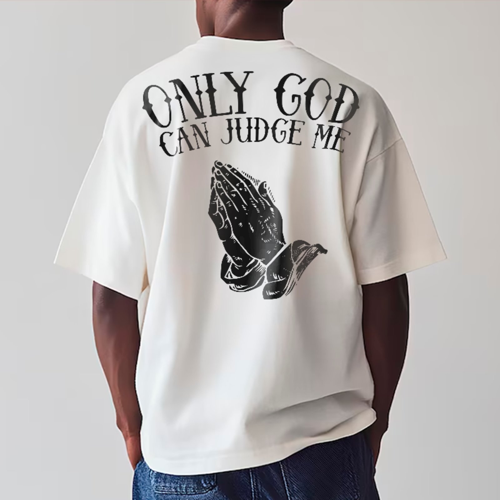 Camiseta Oversized Premium Only God Can Judge Me Streetwear Unissex Branco