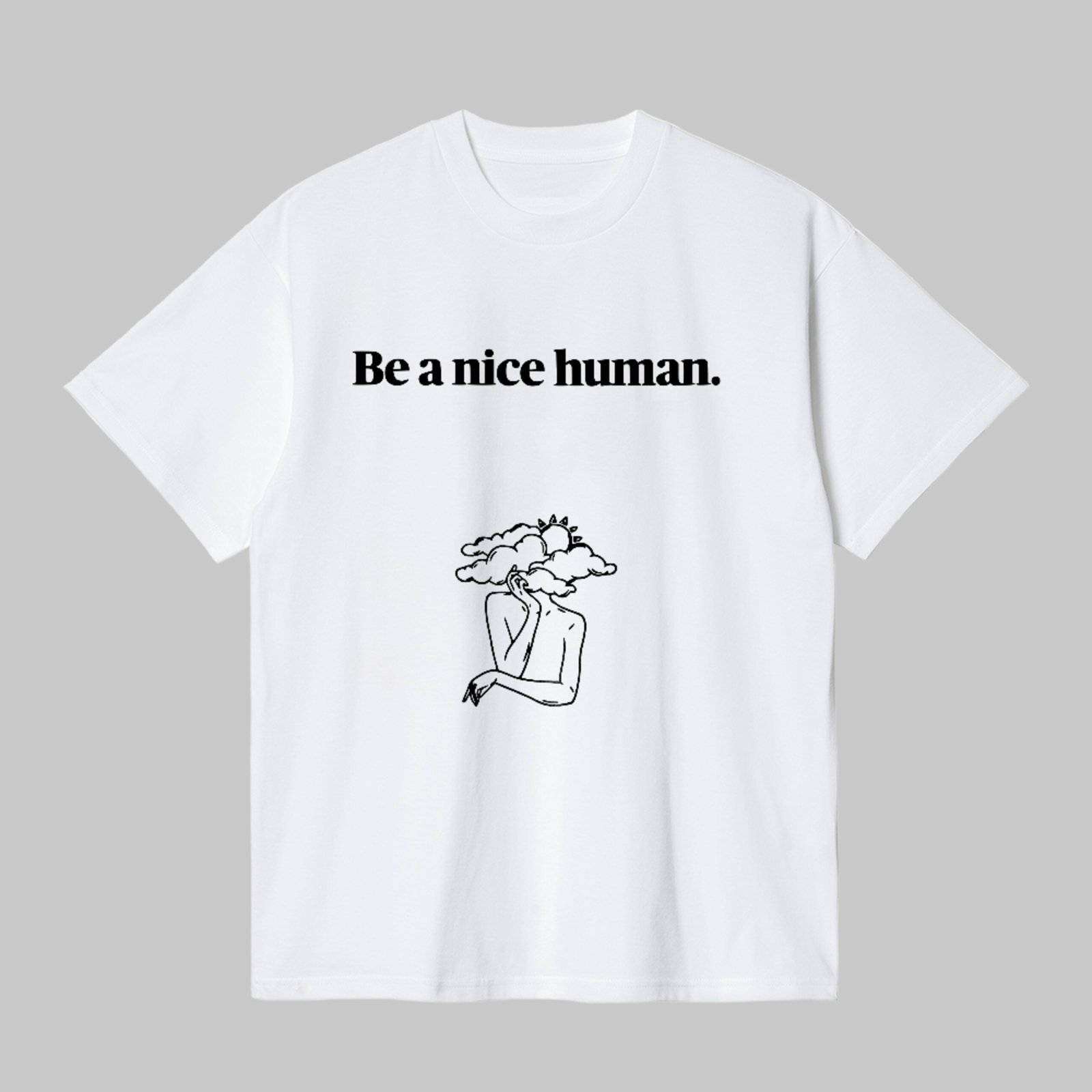 Camiseta Básica Be A Nice Human Frase Minimalista Estilo Branco
