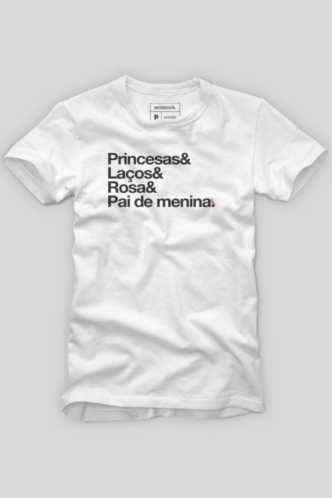 Camiseta Pai De Princesa Reserva Branco