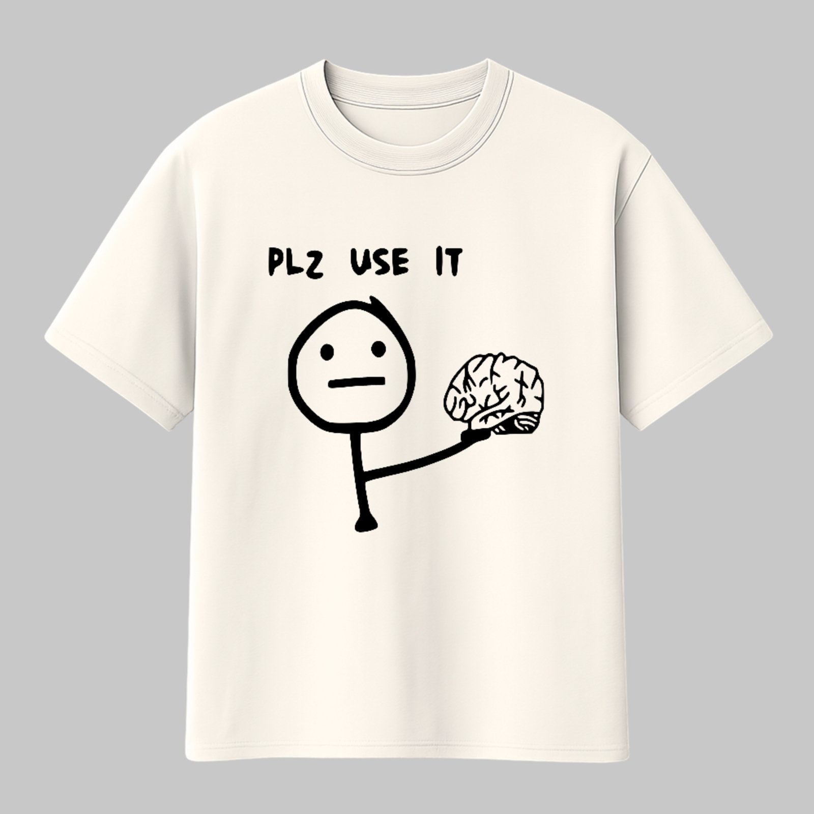 Camiseta Básica Plz Use It Funny Humor Inteligente Meme Off White